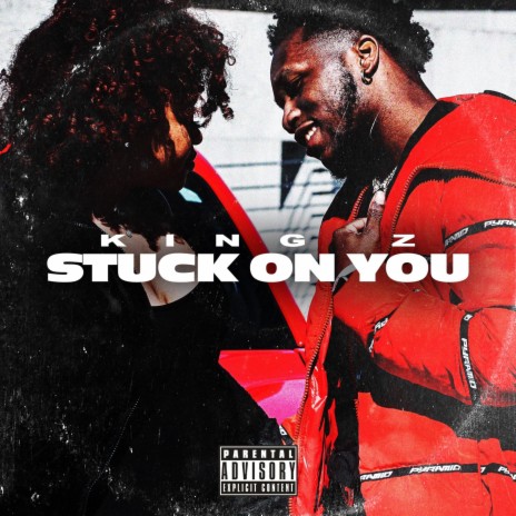 Stuck On You 🅴 | Boomplay Music