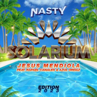 NASTY & SOLARIUM (VERSION 2023)