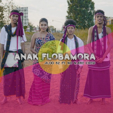 Anak Flobamora ft. No Name Crew | Boomplay Music