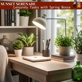 Leisurely Tasks with Spring Bossa