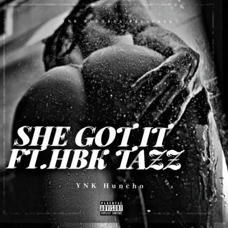 She Got It ft. HBK Tazz | Boomplay Music