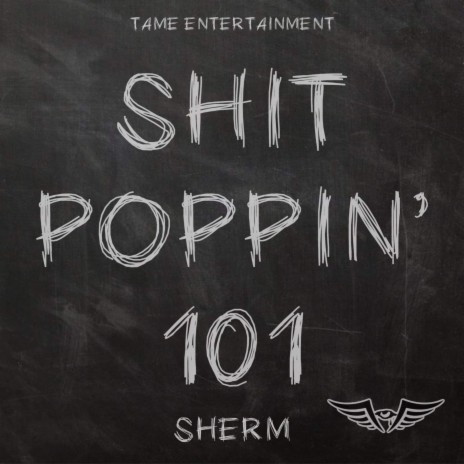Shit Poppin' 101 | Boomplay Music