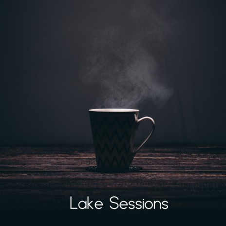 Lake Sessions 1 ft. Jazz Morning Playlist & Jazz Instrumental Chill | Boomplay Music