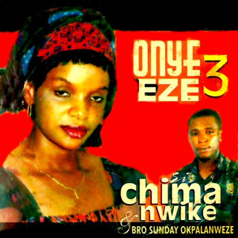 I Bu Onye Nchem ft. Bro. Sunday Okpalanweze | Boomplay Music