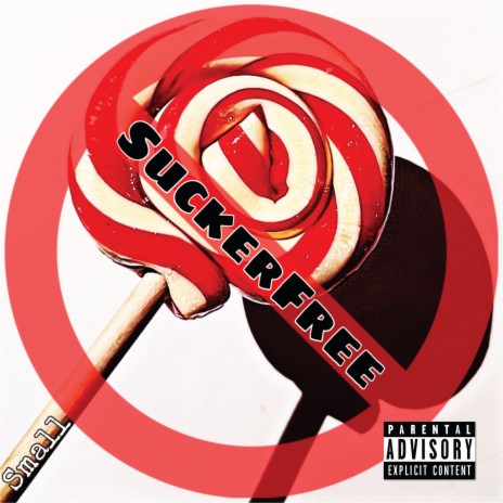 Sucker Free | Boomplay Music