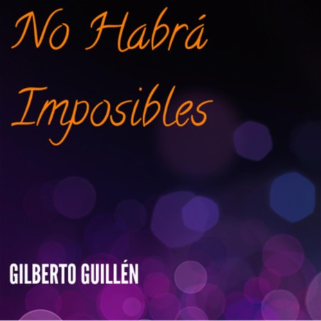No Habrá Imposibles | Boomplay Music