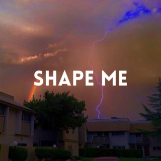 Shape Me