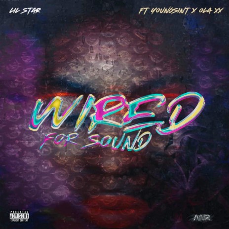 Wired for Sound ft. Youngsint & Ola xx | Boomplay Music