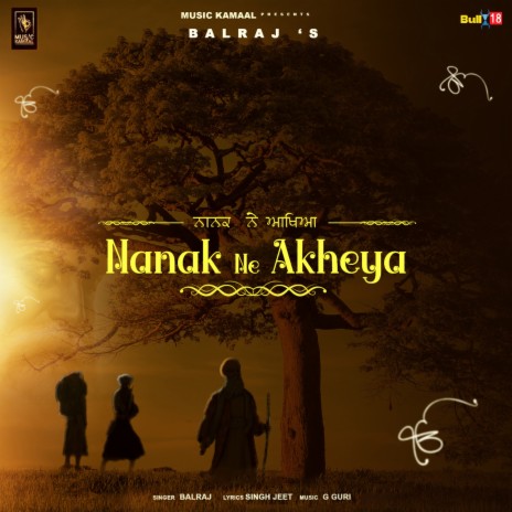 Nanak Ne Akheya | Boomplay Music
