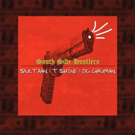 South Side Hustlers ft. OG Ghuman | Boomplay Music