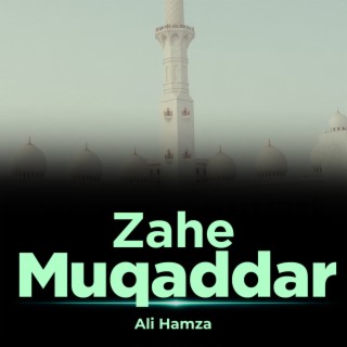 Zahe Muqaddar