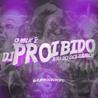 DJ PROIBIDO