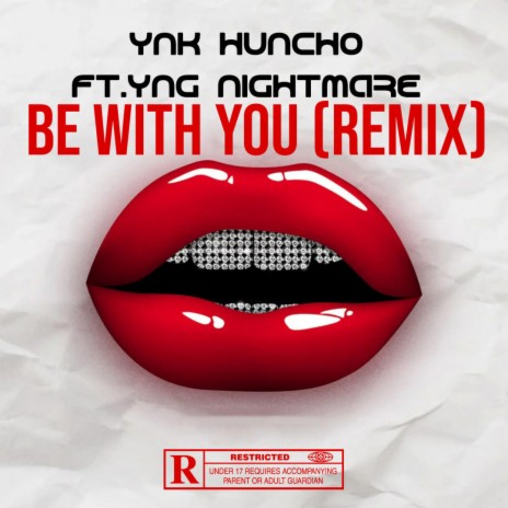 Be With You (YNG Nightmare Remix) ft. YNG Nightmare