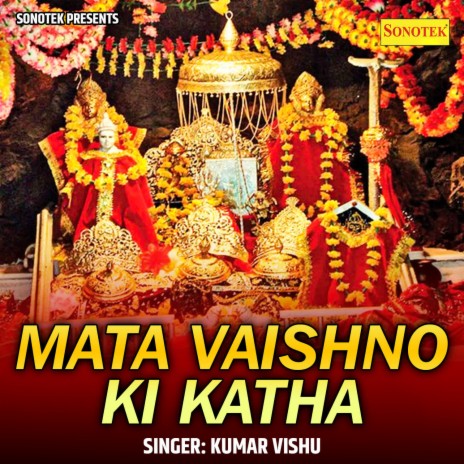 Mata Vaishno Ki Katha | Boomplay Music