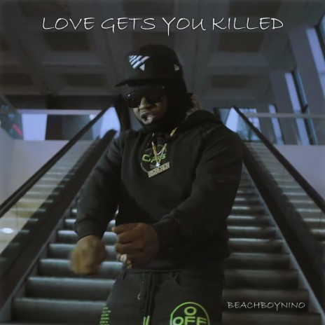 Love Gets You Killed | Boomplay Music