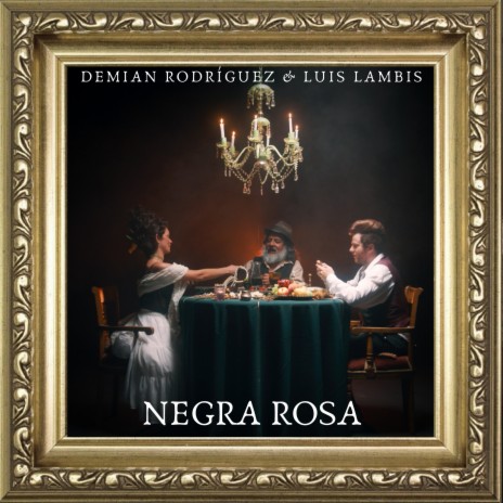 Negra Rosa ft. Luis Lambis | Boomplay Music