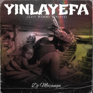 Yinlayefa (Late Mommy Bibobra)