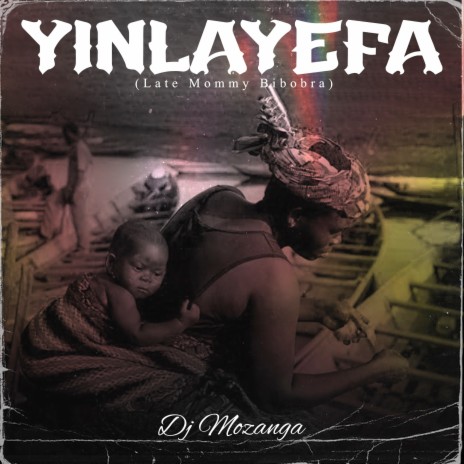 Yinlayefa (Late Mommy Bibobra) | Boomplay Music