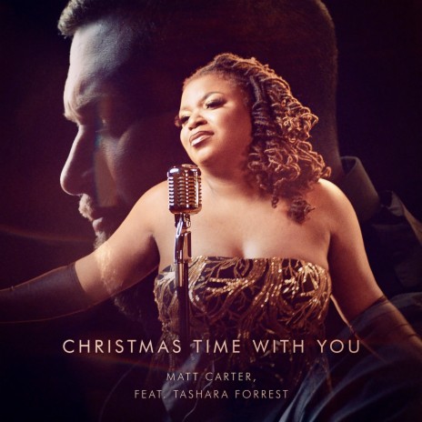 Christmas Time with You ft. Tashara Forrest | Boomplay Music