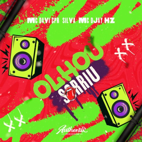 Olhou Sorriu ft. SILVA MC & DJAY HZ | Boomplay Music