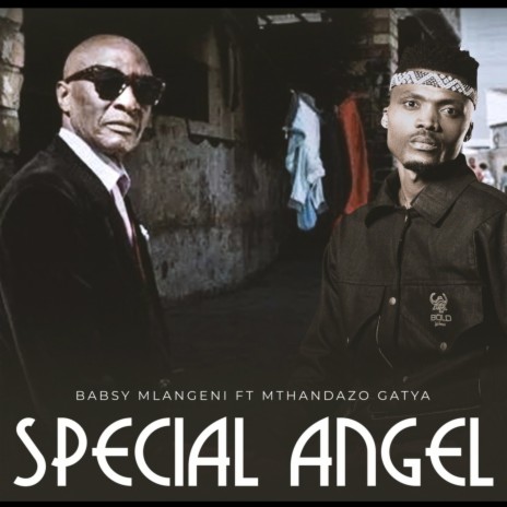 Special Angel ft. Mthandazo Gatya | Boomplay Music