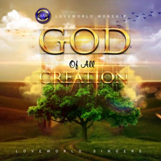 God Of All Creation