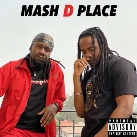 Mash D Place | Boomplay Music