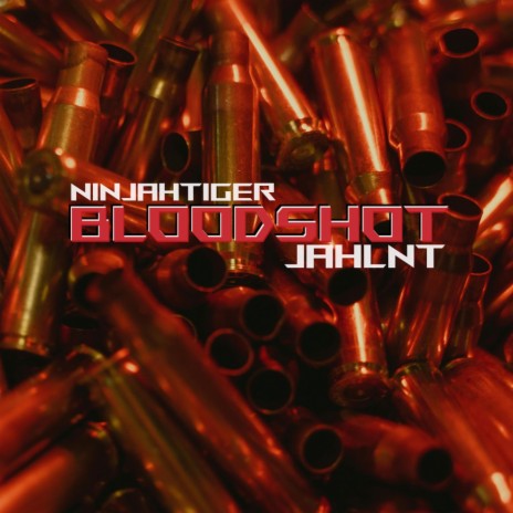 Bloodshot ft. Jahlnt