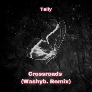 Crossroads (Washyb. Remix Alone)