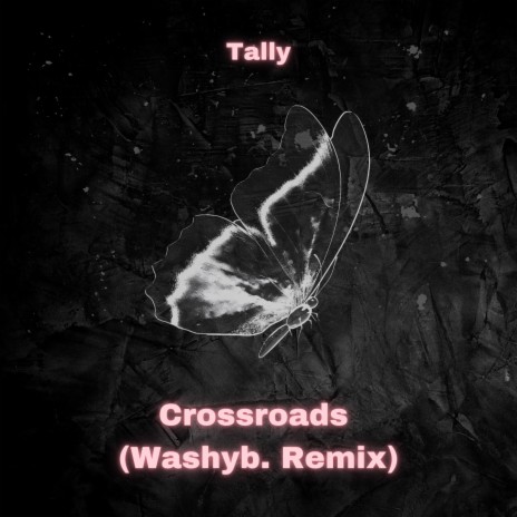 Crossroads (Washyb. Remix Alone) ft. Washyb. | Boomplay Music