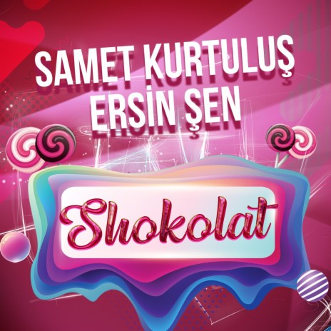 Shokolat (feat. Ersin Sen) | Boomplay Music