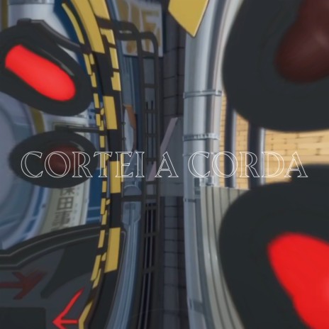 Cortei A Corda ft. Big Assalty | Boomplay Music