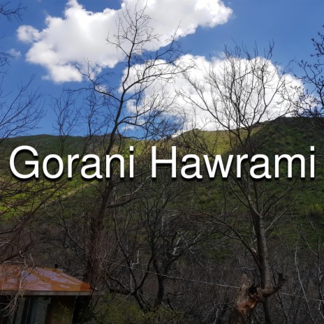 Gorani Hawrami | Boomplay Music