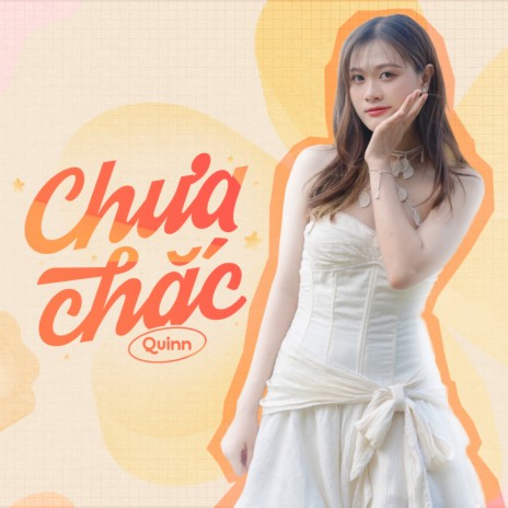 Chưa Chắc | Boomplay Music