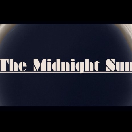 The Midnight Sun