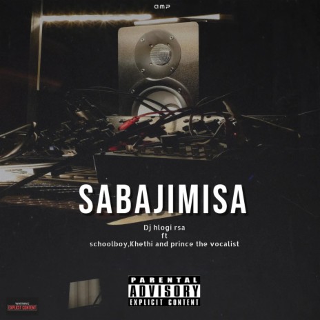 Sabajimisa (feat. Schoolboy, Prince Thee Vocalist & Khethi)
