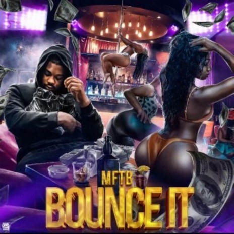 MFTB Bounce It (clean version) | Boomplay Music