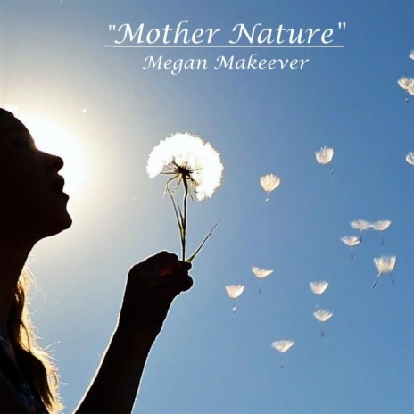 Mother Nature | Boomplay Music