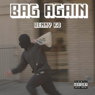 BAG AGAIN lyrics | Boomplay Music