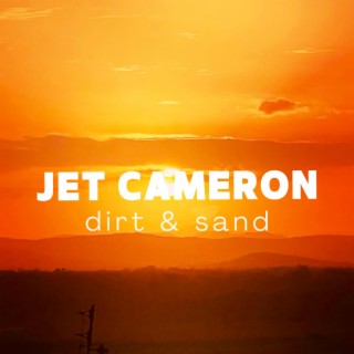 dirt & sand lyrics | Boomplay Music