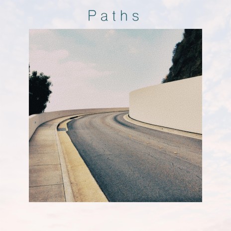 Paths | Boomplay Music