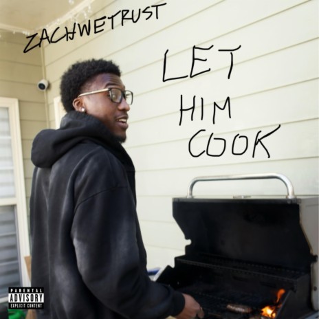 let him cook | Boomplay Music