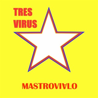 Tres Virus