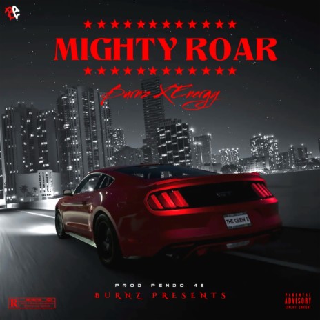 Mighty Roar ft. Energy | Boomplay Music