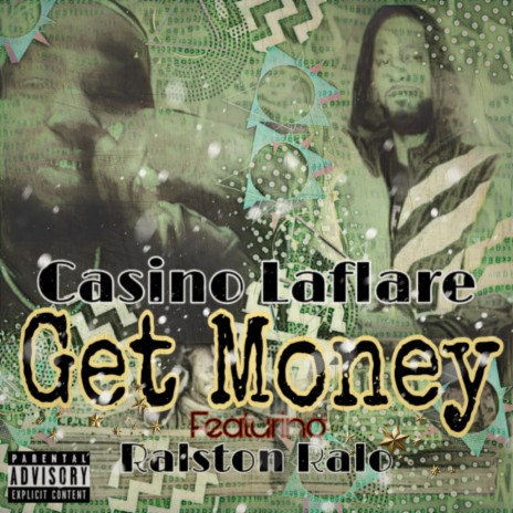 Get Money ft. Ralston Ralo | Boomplay Music