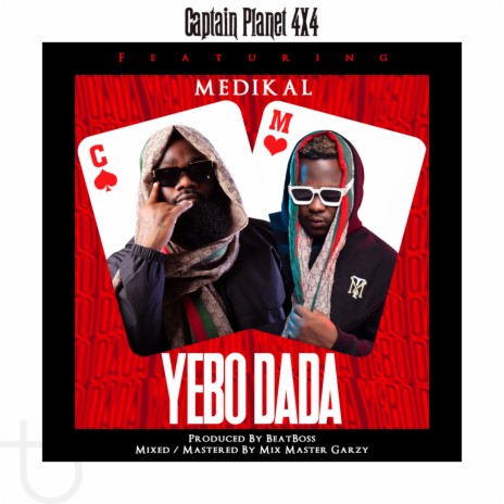 YeBo DaDa ft. Medikal | Boomplay Music