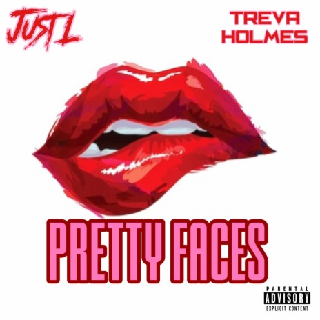 Pretty Faces (feat. Treva Holmes) | Boomplay Music