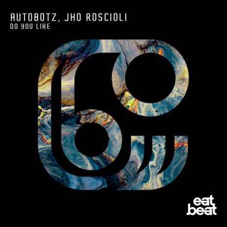 Do You Like ft. Jho Roscioli | Boomplay Music