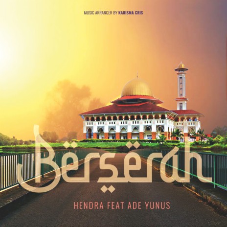 Berserah ft. Ade Yunus | Boomplay Music