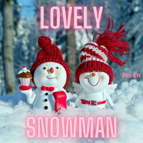 Lovey Snowman